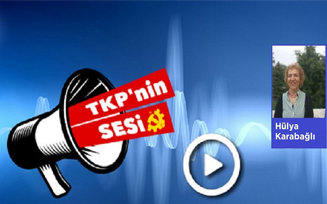 TKP'nin Sesi yayında: Dünyadan memleketten haber ve yorumlar...